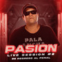 Pasión Live Session #2 - De Regreso Al Penal