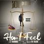 HOW I FEEL (Explicit)