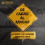 De Ciudad al Rancho (En Vivo) [Explicit]