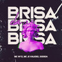 Ela Brisa (Explicit)