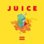 JUICE (Explicit)