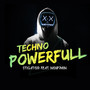 Techno Powerfull