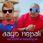 AAYO NEPALI THE WORLD IS WATCHING US