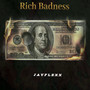 Rich Badness (Explicit)