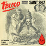 Saint Shiz (Explicit)