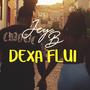 Dexa Flui (Explicit)