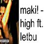 high (feat. Let Bu) [Explicit]