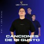 CANCIONES DE MI GUSTO Vol. 1 (En Vivo)