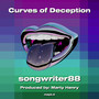 Curves of Deception (Explicit)