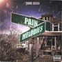 Pain Melodies (Explicit)