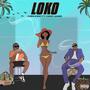 Loko (feat. Chrizi Jamer) (Explicit)