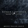 Batman v Superman - Dawn of Justice (From the Movie Trailer [Cover Version])