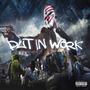 Put In Work (feat. Dot Comm) [Explicit]