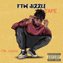 FTWJizzle Tape (Explicit)