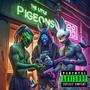 TheLittlePigeons (feat. Cashademics, DD Brooks & Kid Psilo) [Explicit]