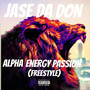 Alpha Energy Passion (Freestyle) [Explicit]