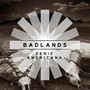 Badlands - Eerie Americana