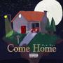 Come Home (Explicit)