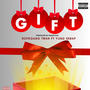 Gift (feat. RopeGangTwan) [Explicit]