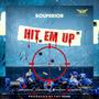 Hit Em Up (Explicit)