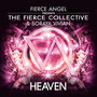 Fierce Angel Presents the Fierce Collective (feat. Soraya Vivian)