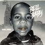 Bell Baby (Explicit)