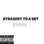Straight To A Jet (Explicit)