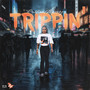 Trippin