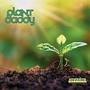Plant Daddy (Explicit)