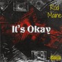 It’s Okay (Explicit)