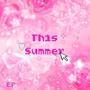 This Summer