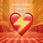 Tiempo 2 Secreto (Electro Love)