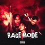 RAGE MODE (Explicit)