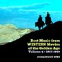 Best Music from WESTERN Movies of the Golden Age Vol.4 (Remastered 2026)