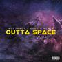 Outta Space (feat. Kelvin Black) [Explicit]