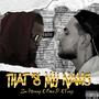 That's My Name (feat. Oma P & Tony D Monarch) [Explicit]