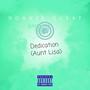 Dedication (Aunt Lisa) [Explicit]