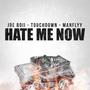 Hate Me Now (Explicit)