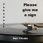 Please give me a sign (Special Version) [Explicit]