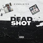 Dead Shot Fs (Explicit)