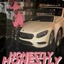 HONESTLY (Explicit)