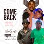 COME BACK (feat. DUSTY TSHEPZA, GOBLA & MANIZEE) [Explicit]