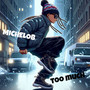 Too Much (Explicit)