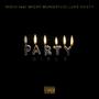 Party Girls (feat. DJ Luke Nasty & Micky Munday) [Explicit]