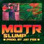 SLUMP (feat. Jay Fee) [Explicit]