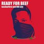 Ready for Beef (Explicit)