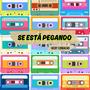Se Está Pegando