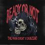 Ready or Not (feat. Dubzeno) [Explicit]