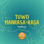 TUWO MANRASA RASA