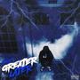 Greater Later (Explicit)